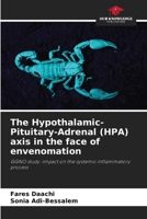 The Hypothalamic-Pituitary-Adrenal (HPA) axis in the face of envenomation 6208905176 Book Cover