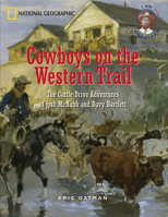 Cowboys on the Western Trail : The Cattle Drive Adventures of Joshua McNabb and Davy Bartlett (I Am American) (I Am American) (I Am American) 079226553X Book Cover