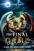 The Final Game (The Cael and Malek) B0FK25HN5R Book Cover