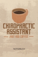 NOTIZBUCH A5 Dotted: Chiropraktischer Assistent Notizheft GEPUNKTET 120 Seiten - Physiotherapie Notizblock Chiropraktiker Spruch Skizzenbuch - Chirotherapie Geschenk f�r Chiropraktiker Chirotherapeut 1710343834 Book Cover