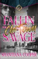 Fallin For A Chi-Town Savage B0C5BLCLCS Book Cover