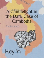 A Candlelight in the Dark Case of Cambodia B0DXD27DNX Book Cover