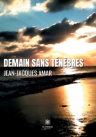 Demain sans ténèbres null Book Cover
