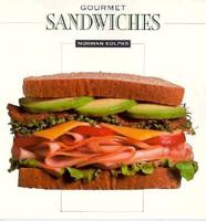Gourmet Sandwiches 1557880433 Book Cover