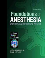 Foundations of Anesthesia: Basic Sciences for Clinical Practice 0723427879 Book Cover