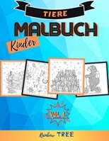 Kinder Malbuch Tiere: Ausmal-Buch für Jungen und Mädchen mit 40 tollen Tier-Motiven, Lerne für Kinder ab 4 Jahren malen B08GLQY554 Book Cover