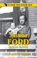 Justina Ford, Medical Pioneer 0865410747 Book Cover