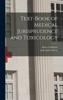Text-Book of Medical Jurisprudence and Toxicology 1240036523 Book Cover