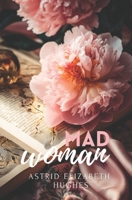 Mad Woman B0DX6WZ84G Book Cover