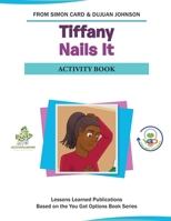 Tiffany Nails It Activity Book B099BW7YZ4 Book Cover