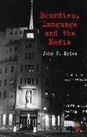 Bourdieu, Language and the Media 0230222099 Book Cover