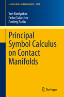 Principal Symbol Calculus on Contact Manifolds 3031699254 Book Cover