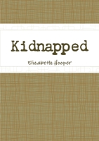 Kidnapped 1105664961 Book Cover