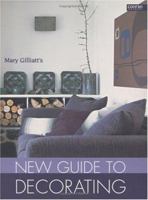 Mary Gilliatt's New Guide to Decorating (Conran Value Editions) 0316313858 Book Cover