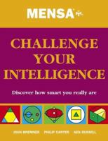 Mensa Challenge Your Intelligence 0517226677 Book Cover