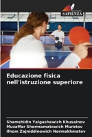 Educazione fisica nell'istruzione superiore (Italian Edition) 6207574613 Book Cover