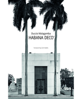 Habana Deco 1935935690 Book Cover