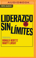Liderazgo sin límites: Mantente vivo ante los peligros del cambio 1799797813 Book Cover