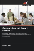 Onboarding nel lavoro sociale?! (Italian Edition) 620747452X Book Cover