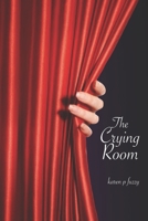 The Crying Room 1792897278 Book Cover