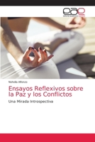 Ensayos Reflexivos sobre la Paz y los Conflictos 6203874809 Book Cover
