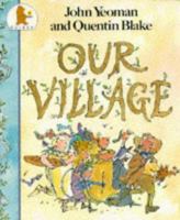 Our Village 0689314515 Book Cover