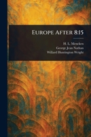 Europe After 8: 15 1023069148 Book Cover