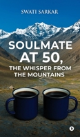 Soulmate at 50, the Whisper from the Mountains B0FVLXDP3W Book Cover