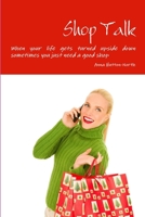 Shop Talk 1447808975 Book Cover