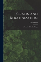 Keratin and Keratinization; an Essay in Molecular Biology 1014140315 Book Cover