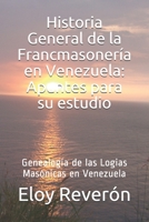 Genealog�a de las Logias Mas�nicas en Venezuela: Historia General de la Francmasoneria en Venezuela: Apuntes para su estudio Vol III 1087463165 Book Cover