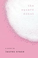 The Square Donut 0998728705 Book Cover