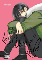 Lethal Dose of Love 1975380002 Book Cover