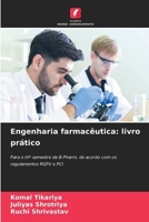 Engenharia farmacêutica: livro prático (Portuguese Edition) 6206961036 Book Cover