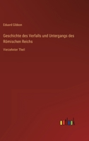 Geschichte des Verfalls und Untergangs des R?mischen Reichs: Vierzehnter Theil 3368449575 Book Cover