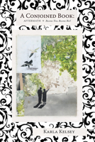 A Conjoined Book: Aftermath and Become Tree, Become Bird 1890650943 Book Cover