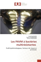 Les PAVM à bactéries multirésistantes 6203440078 Book Cover