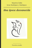Una época desvanecida B08H5BRLZG Book Cover
