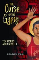 The Curse of the Gypsy: Ten Stories and a Novella 1558858628 Book Cover