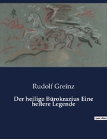 Der Heilige Burokrazius B0BWVP9J14 Book Cover