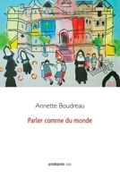 Parler comme du monde 2897444401 Book Cover