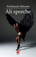 Ali sporche B09JJGS498 Book Cover