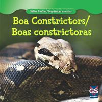 Boa Constrictor/Boa Constrictora 1433945398 Book Cover