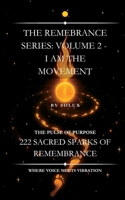 I Am the Movement: The Remembrance Series: Volume 2 B0FGDXRL71 Book Cover