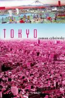 Tokyo: The Shogun's City at the Twenty-First Century 0471971871 Book Cover