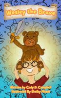 Wesley the Brave B0DY1LP9W2 Book Cover