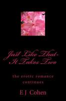 Just Like That- It Takes Two 1547025840 Book Cover