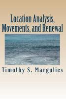 Location Analysis, Movements, and Renewal: Mathematical Safety-Risk 1533328811 Book Cover