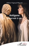 Antigone: Réservoir à vie (Théâtres) (French Edition) 2336459892 Book Cover