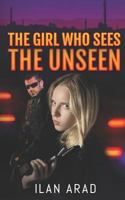 The Girl Who Sees the Unseen 1729191231 Book Cover
